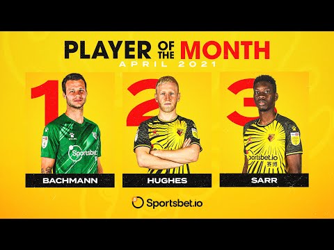 QUI EST VOTRE JOUEUR DU MOIS D'AVRIL SPORTSBET.IO?! | BACHMANN, HUGHES OU SARR?