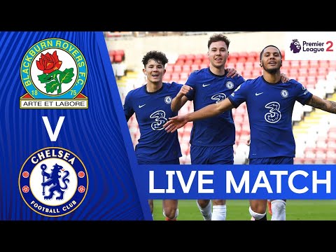 Blackburn Rovers contre Chelsea |  Premier League 2 |  Match en direct