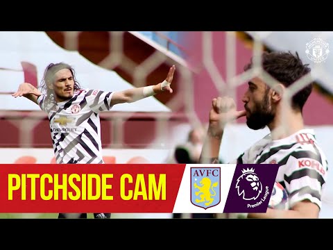 Pitchside Cam |  Aston Villa 1-3 Manchester United |  Fernandes, Greenwood et Cavani sur la cible