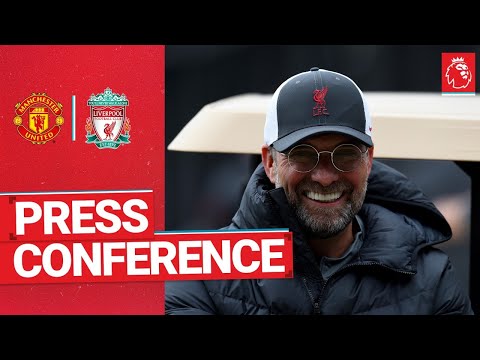 Conférence de presse d'avant-match de Jürgen Klopp |  Manchester United