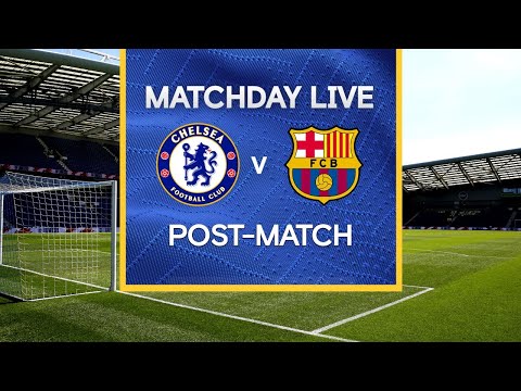 Journée en direct: Chelsea v FC Barcelone |  Après le match |  Finale de la Ligue des champions