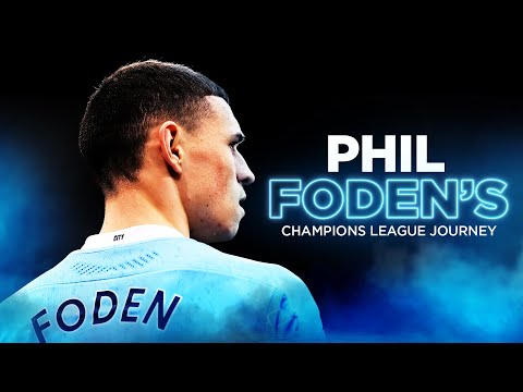JOYEUX ANNIVERSAIRE PHIL FODEN!  |  Son parcours en Ligue des champions jusqu'à présent ...