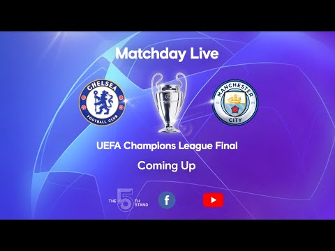 Journée en direct: Chelsea v Manchester City |  Après le match |  Journée de la finale de la Ligue des champions