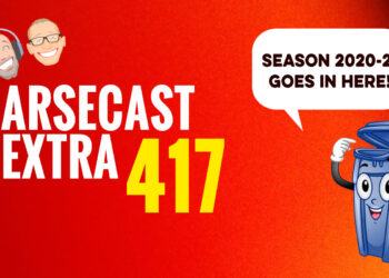 Arsecast Extra Épisode 417 – 24.05.2021