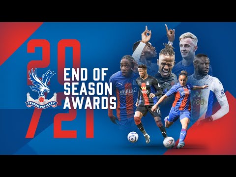 Les récompenses de fin de saison de Crystal Palace ???? |  2020/21