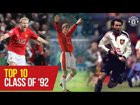 Top 10 de la classe '92 |  Beckham, Fesses, Giggs, G.Neville, P.Neville, Scholes |  Manchester United
