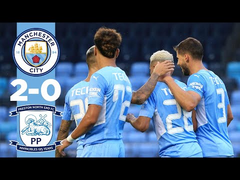 FAITS SAILLANTS |  Man City 2-0 Preston |  Amical de pré-saison 21/22