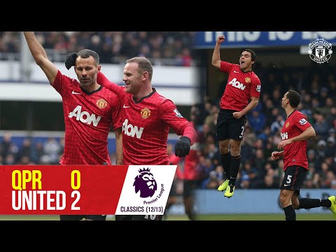 QPR 0-2 Manchester United (12/13) |  Rafael screamer coule les Hoops |  Manchester United