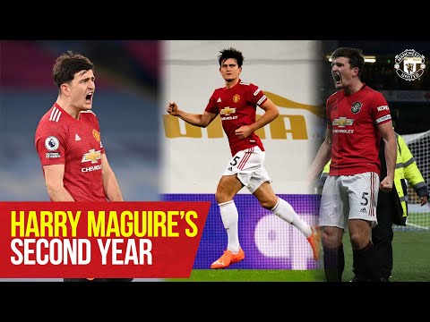 La deuxième année de Harry Maguire à United |  Manchester United