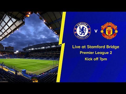 Chelsea contre Manchester United |  Premier League 2 |  Match en direct
