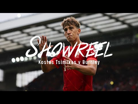 Showreel: Un affichage tout en action de Kostas Tsimikas contre Burnley