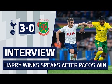 Winks parle après la victoire de Paços |  Après-match : Spurs 3-0 Paços de Ferreira