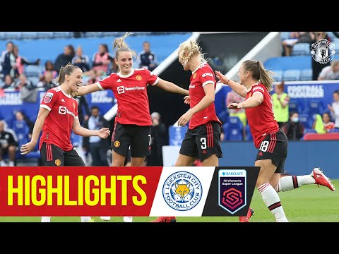 Faits saillants des femmes |  Leicester 1-3 Manchester United |  FA Super Ligue Féminine