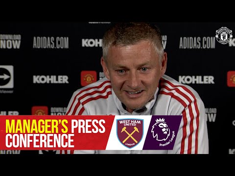 Conférence de presse du directeur |  West Ham contre Manchester United |  Ole Gunnar Solskjaer |  première ligue