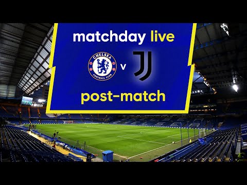 Journée en direct : Chelsea contre Juventus |  Après-match |  Journée de la Ligue des Champions