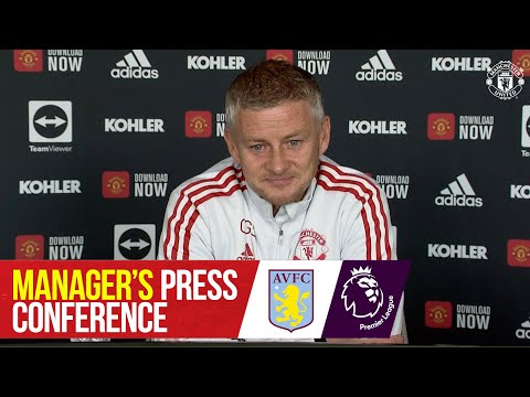 Conférence de presse du directeur |  Manchester United contre Aston Villa |  Ole Gunnar Solskjaer |  première ligue