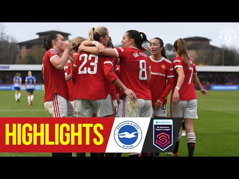 FA Super Ligue Féminine |  Faits saillants |  Brighton 0-2 Manchester United
