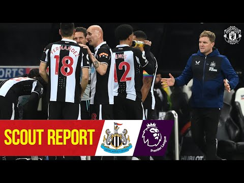 Rapport Scout |  Newcastle contre Manchester United |  première ligue