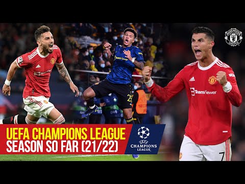 UEFA Champions League 2021/22 : l'histoire jusqu'à présent |  Manchester United