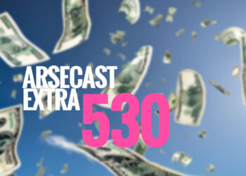 Arsecast Extra Épisode 530 - 12.06.2023
